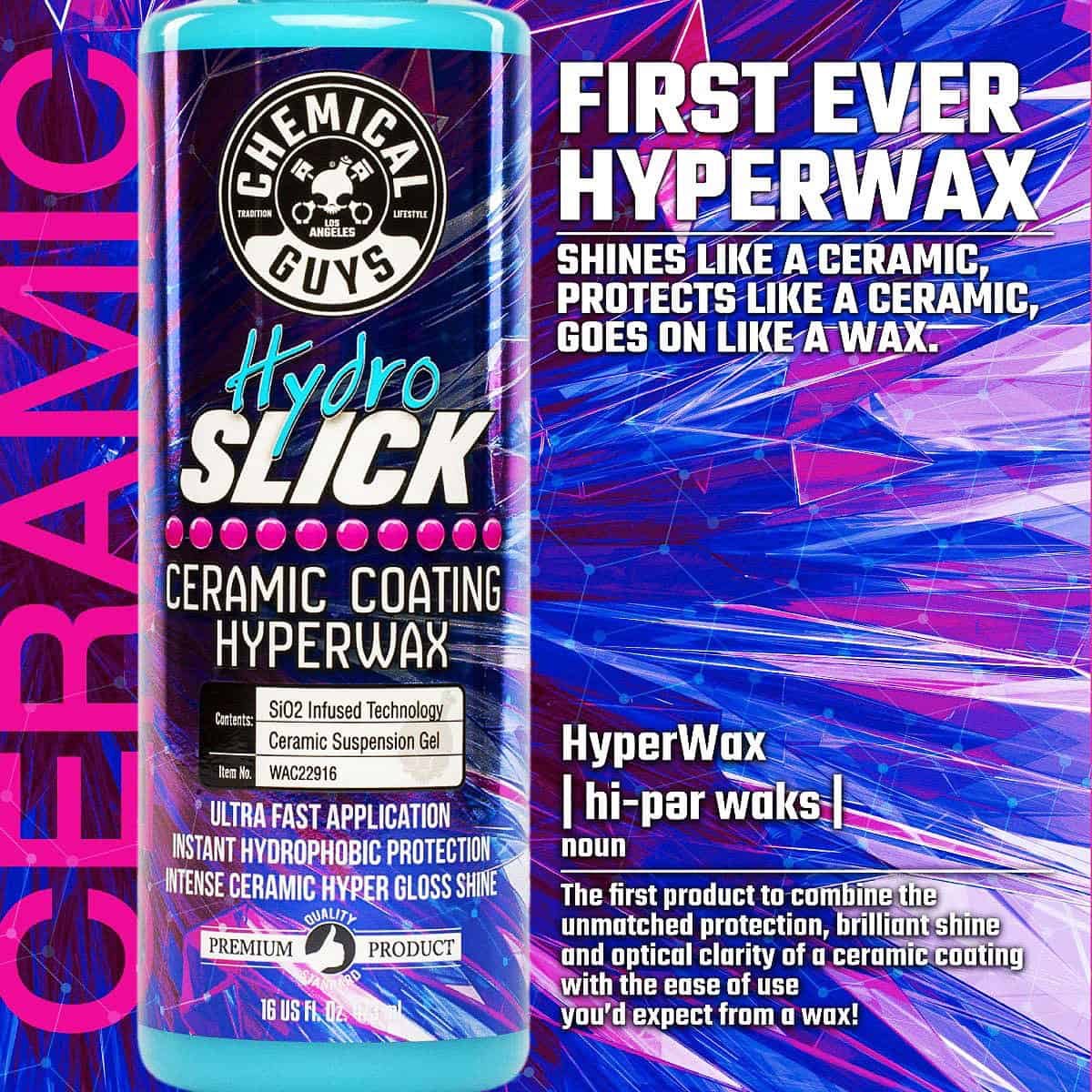 Chemical Guys Hydro Slick Ceramic Coating Hyperwax: Get the deepest shine without wax!1